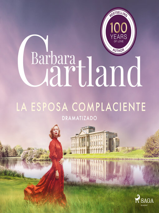 Title details for La Esposa Complaciente (La Colección Eterna de Barbara Cartland 46)--Dramatizado by Barbara Cartland - Available